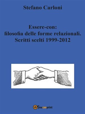 cover image of Essere-con--filosofia delle forme relazionali. Scritti scelti 1999-2012
